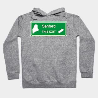 Sanford, Maine Highway Exit Sign Hoodie